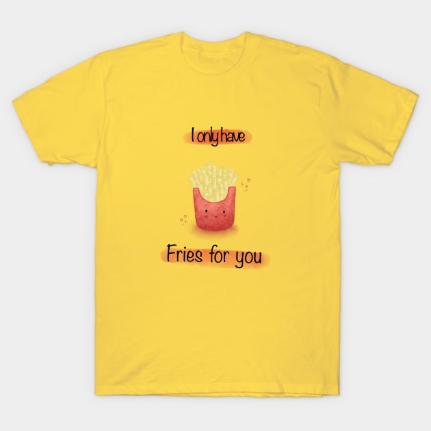 Fries T-Shirt by Mydrawingsz